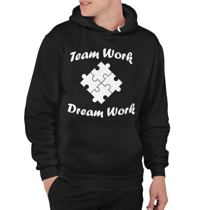 Team Work Dream Work Tshirt Hoodie