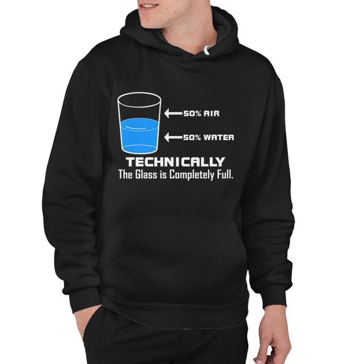 Technically The Glass Is Completely Full Funny Science Hoodie