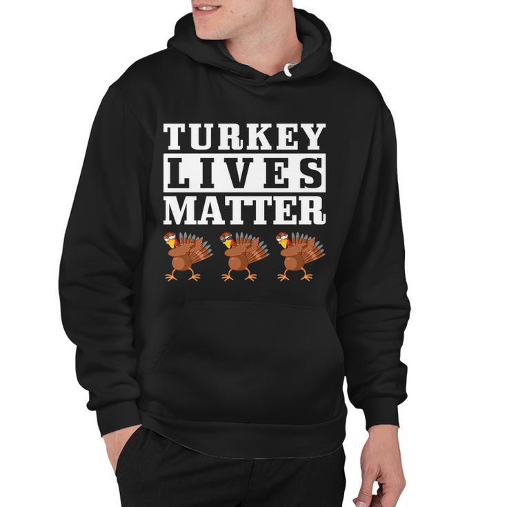 Thanksgiving Turkey Lives Matter Hoodie