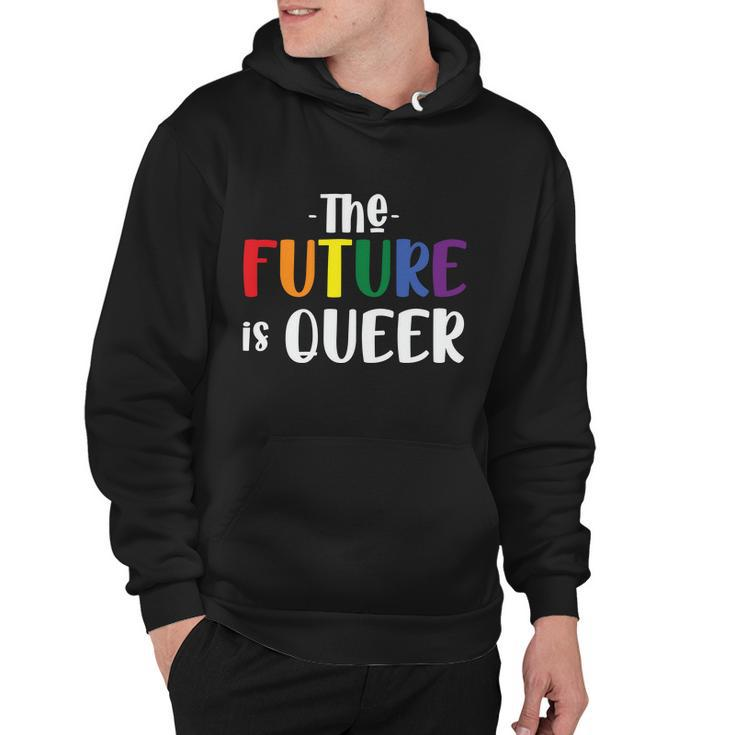 The Future Is Queer Lgbt Gay Pride Lesbian Bisexual Ally Quote Hoodie