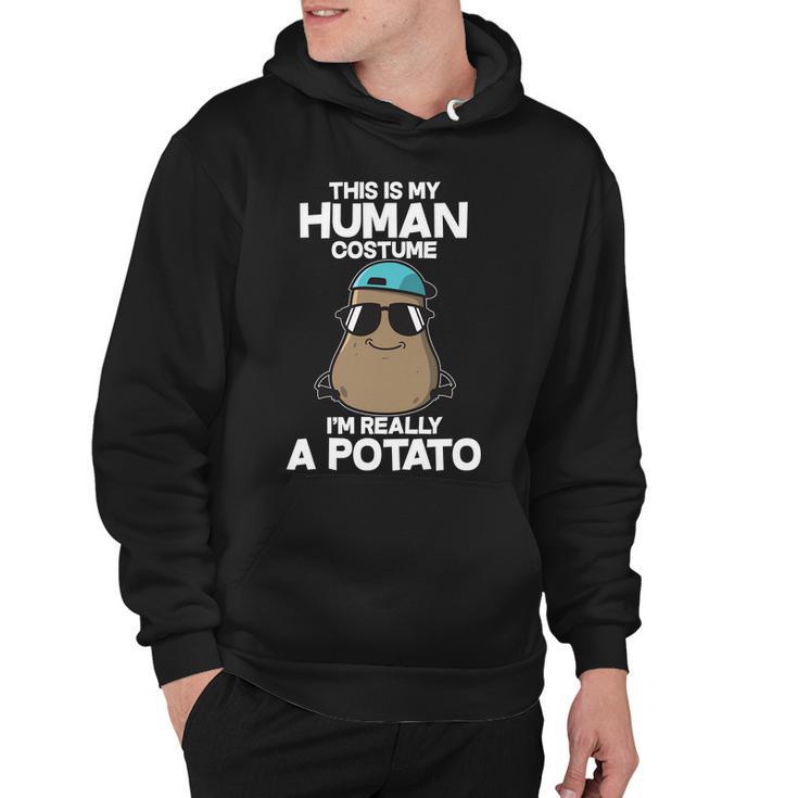 This Is My Human Costume Im Really A Potato Tshirt Hoodie