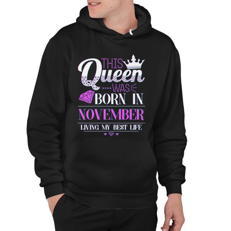 This Queen Was Born In November Living My Best Life Tshirt Hoodie