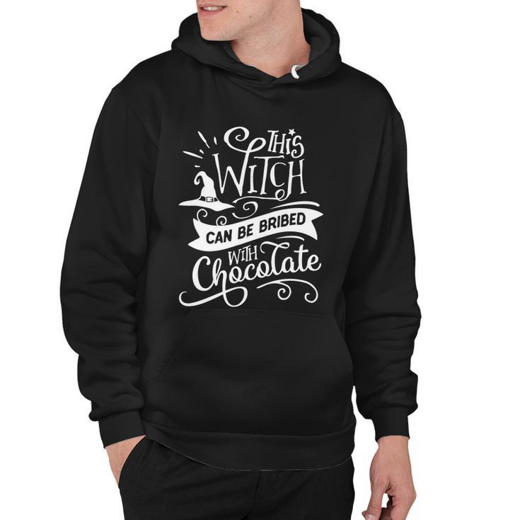 This Witch Can Be Bribed With Chococate Halloween Quote Hoodie