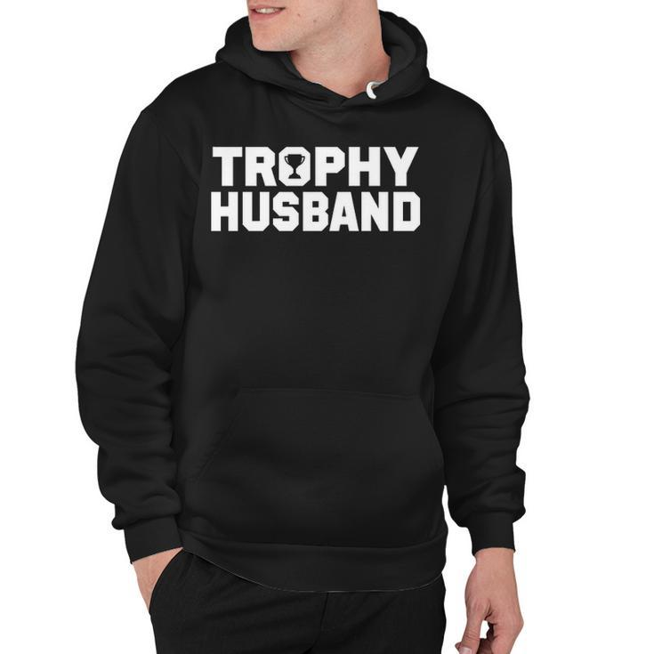 Trophy Husband V2 Hoodie