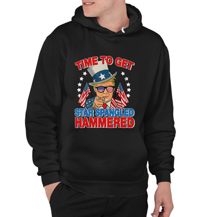 Trump Time To Get Star Spangled Hammered 4Th Of July Great Gift Hoodie