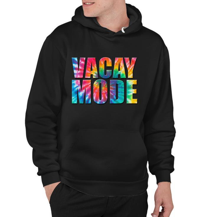 Vacay Mode Tie Dye Colorful Vacation Hoodie