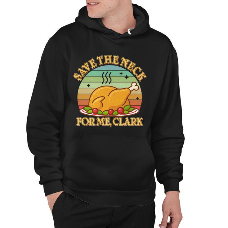 Vintage Save The Neck For Me Clark Christmas Hoodie