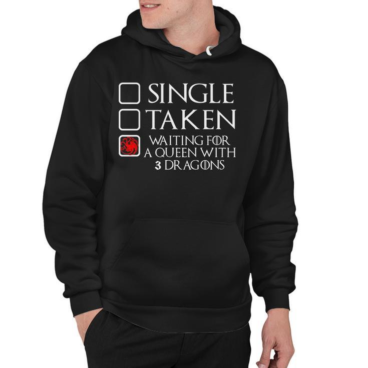 Waiting For A Queen With 3 Dragons Hoodie
