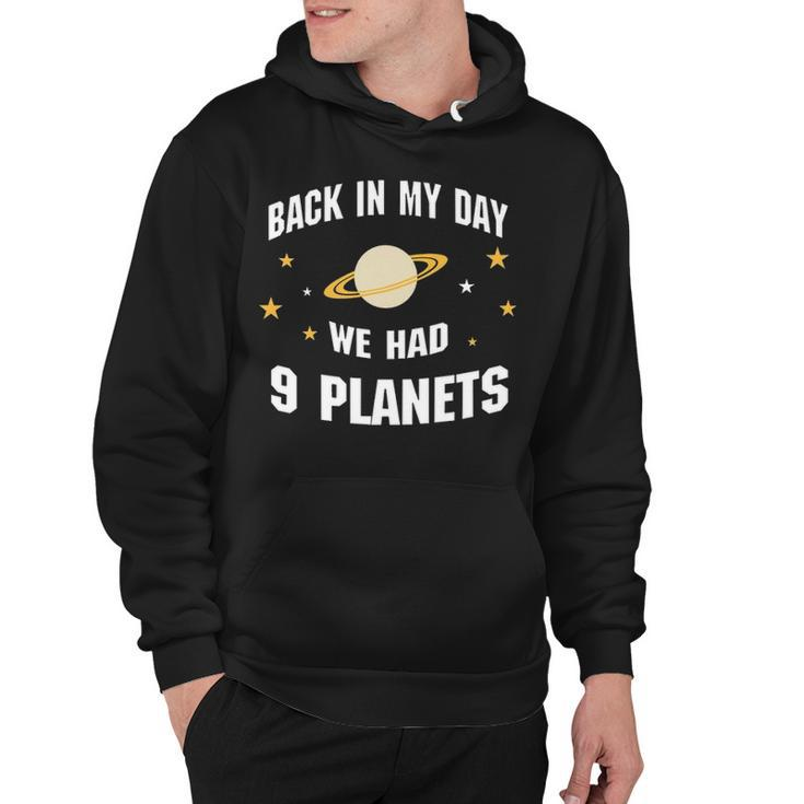We Had 9 Planets Hoodie