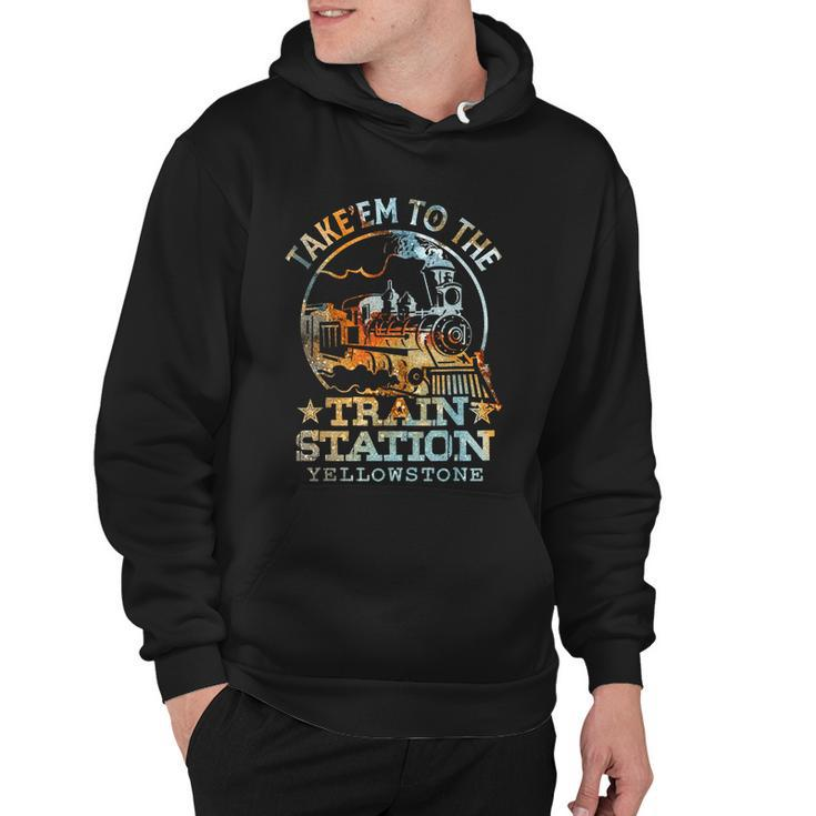 Western Coountry Take Em To The Train Station Hoodie