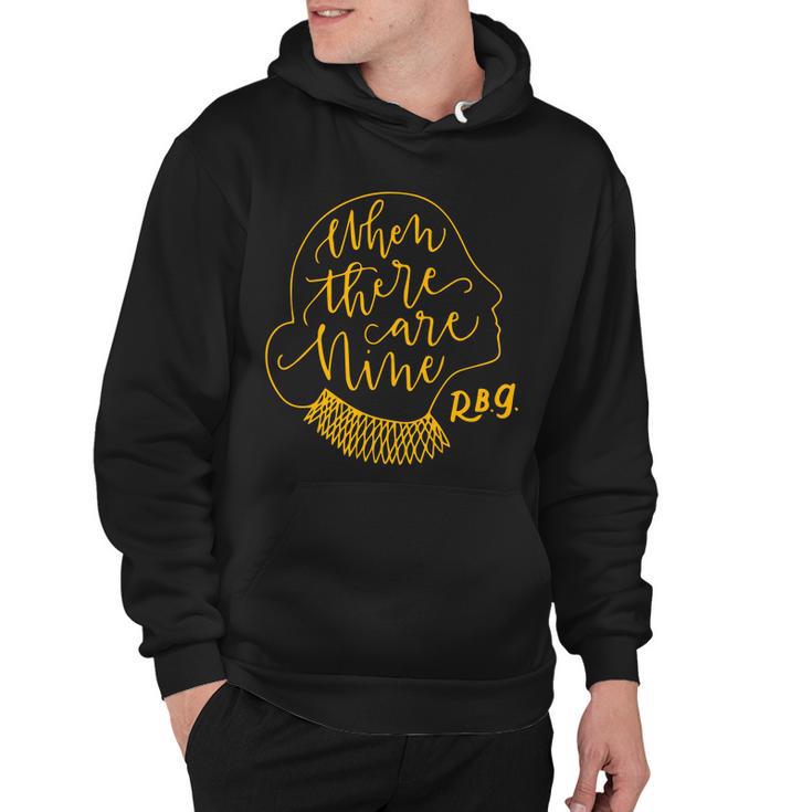 When There Are Nine Rbg Quote Ruth Bader Ginsburg Tribute Hoodie