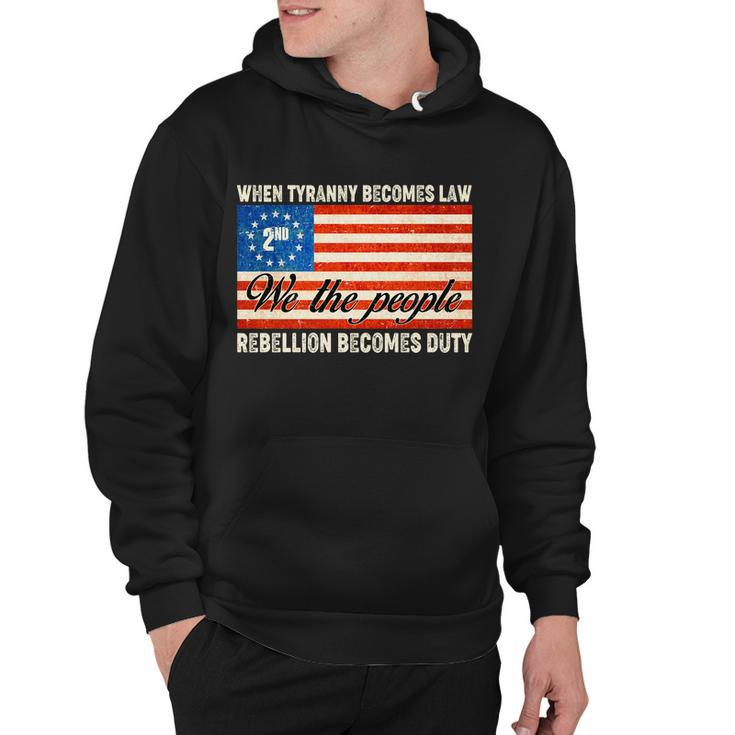 When Tyranny Becomes Law Rebellion Becomes Duty V2 Hoodie