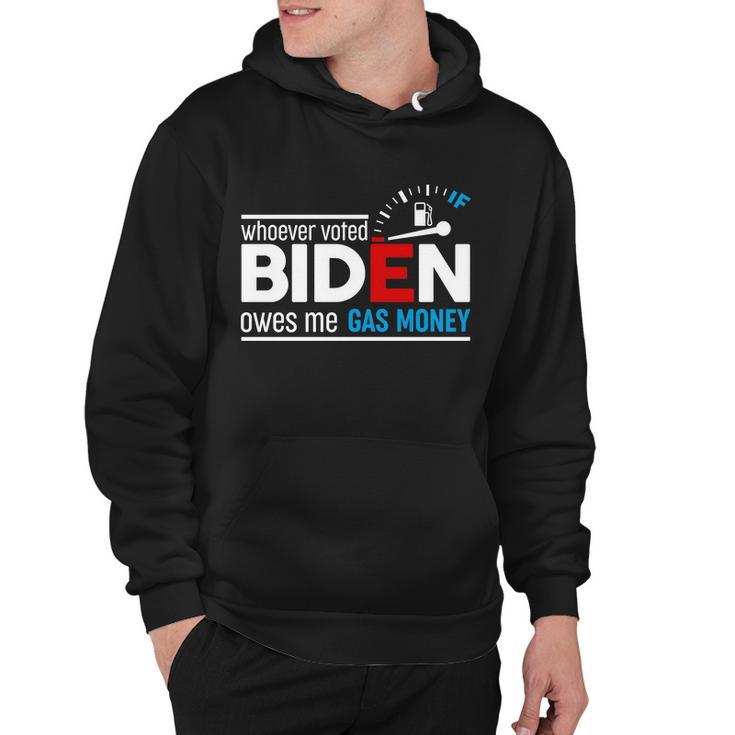 Whoever Voted Biden Owes Me Gas Money Tshirt Hoodie