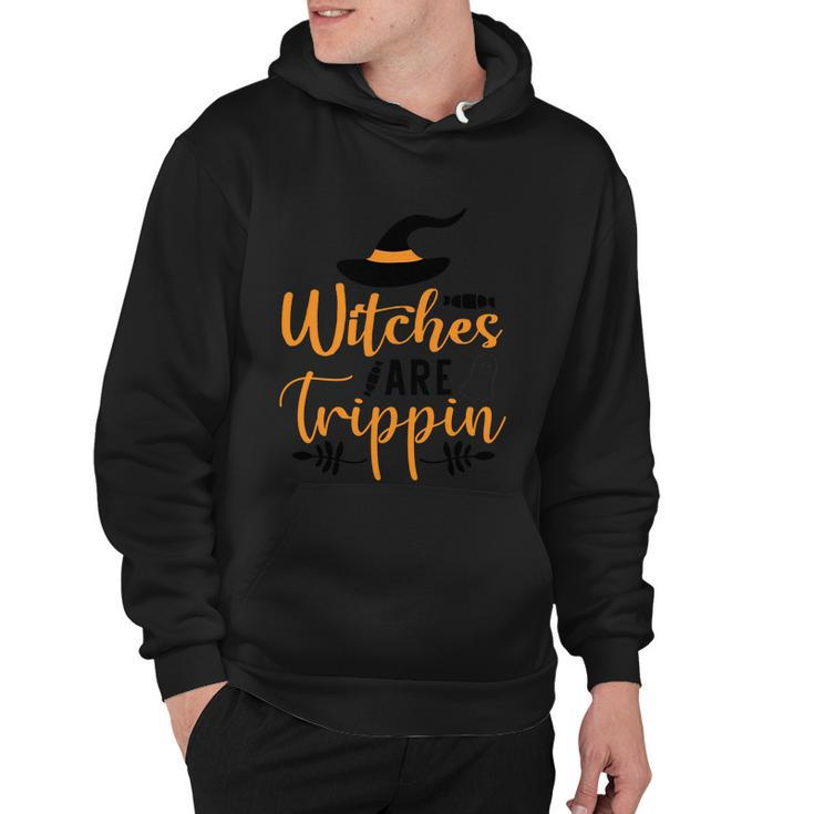 Witches Are Trippin Halloween Quote Hoodie