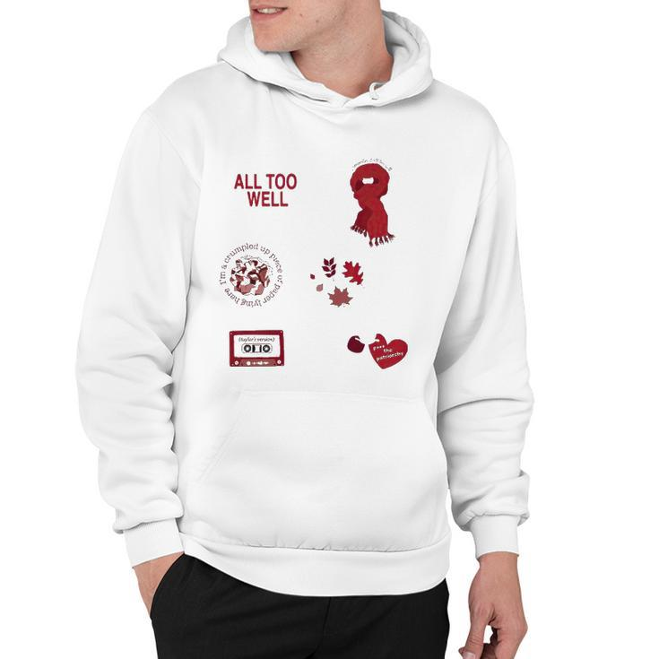 All Too Well Taylor&8217S Sticker Hoodie