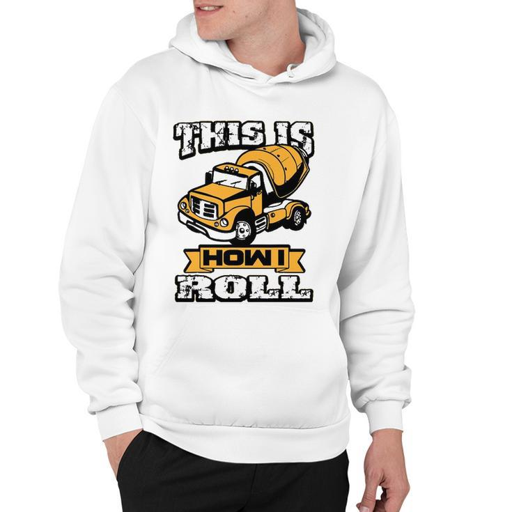 Concrete Laborer This Is How I Roll Funny Hoodie