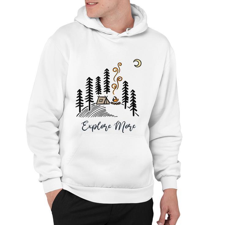 Explore More Camping Hiking Gift  Hoodie