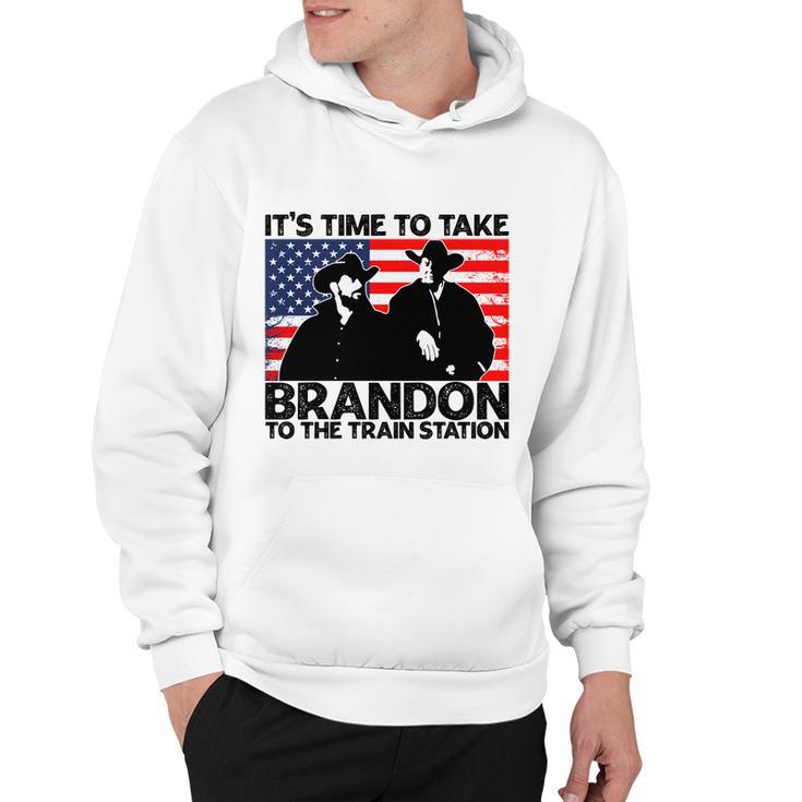 Its Time To Take Brandon To The Train Station America Flag Funny Its Time To Tak Hoodie