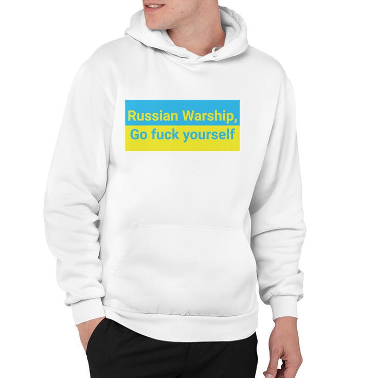 Russian Warship Go Fuck Yourself Shirt Russian Warship Go F Yourself Tshirt Hoodie