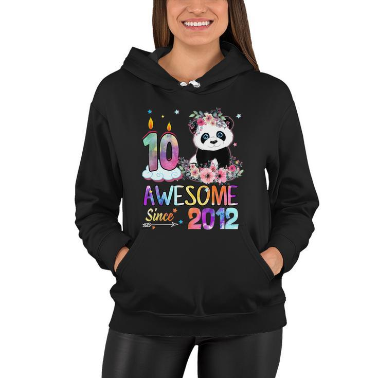 10 Years Old Awesome Since 2012 10Th Birthday Panda Unicorn Women Hoodie
