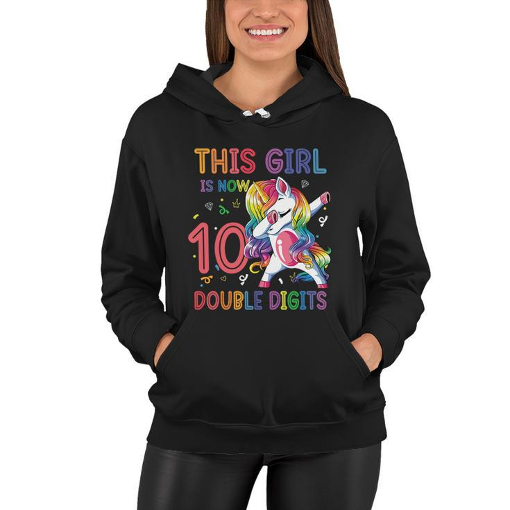 10Th Birthday Gift Girls This Girl Is Now 10 Double Digits Funny Gift Women Hoodie