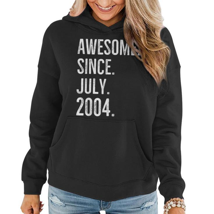 18 Years Old Funny Awesome Since July 2004 18Th Birthday  Women Hoodie Graphic Print Hooded Sweatshirt