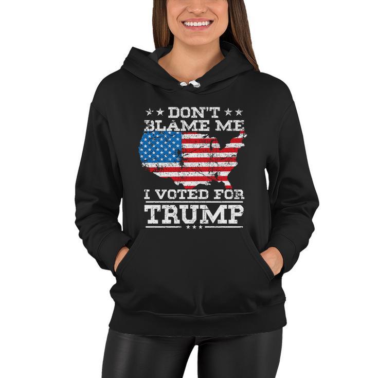 4Th Of July Dont Blame Me I Voted For Trump Women Hoodie