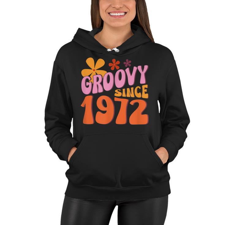 50Th Birthday Groovy Since 1972  Women Hoodie