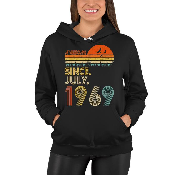 53 Years Old Awesome Since July 1969 53Rd Birthday  Women Hoodie