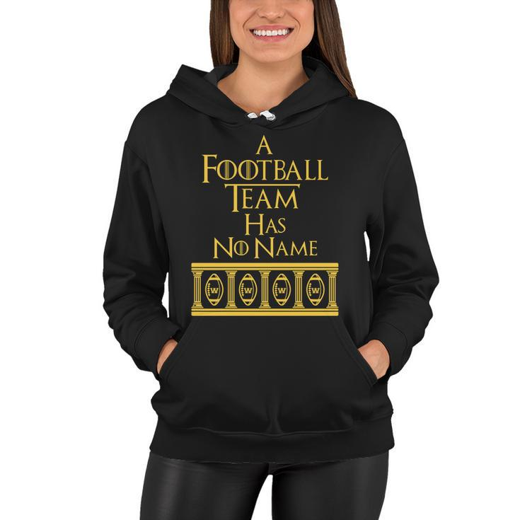 A Football Team Has No Name Washington Football Team Women Hoodie