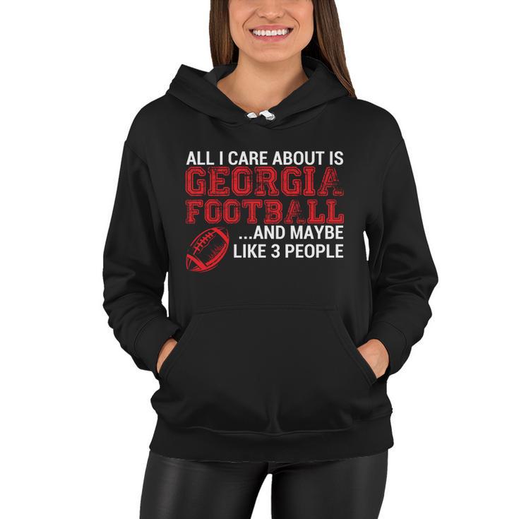 All I Care About Is Georgia Football Tshirt Women Hoodie