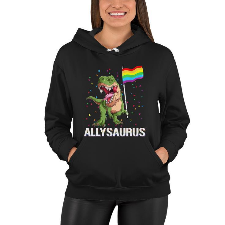 Allysaurus Dinosaur In Rainbow Flag For Ally Lgbt Pride Women Hoodie
