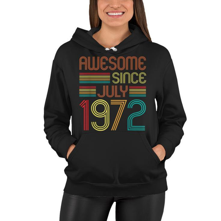 Awesome Since July 1972 Vintage 50Th Birthday 50 Years Old  Women Hoodie