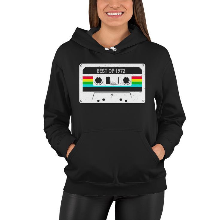 Best Of 1972 Retro 50Th Birthday Mixtape Women Hoodie