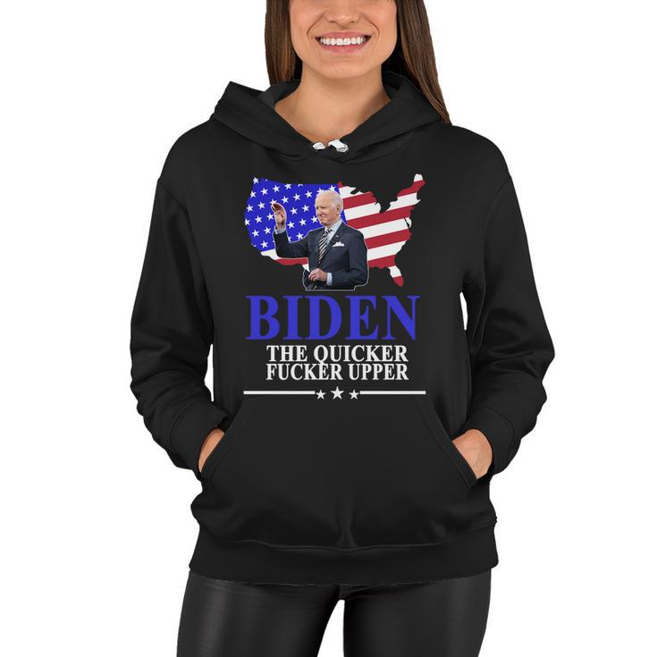 Biden The Quicker Fucker Upper American Flag Design Women Hoodie