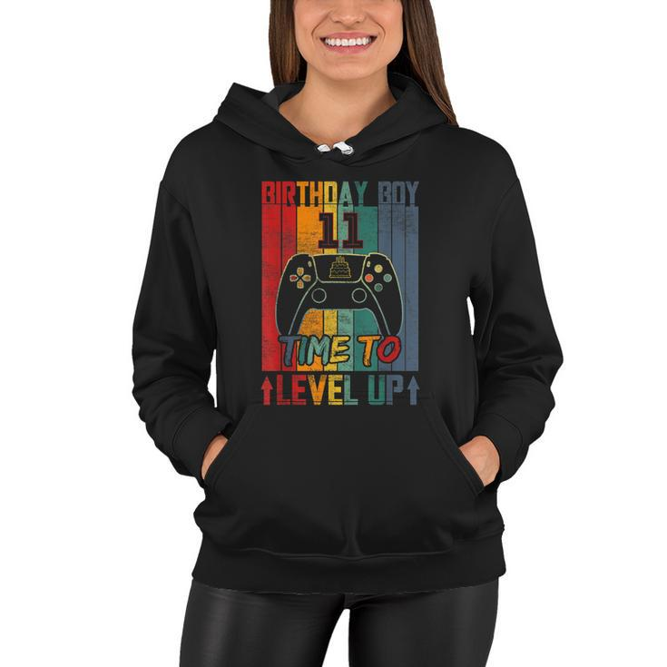 Birthday Boy 11 Time To Level Up 11 Birthday 11 Year Old Cool Gift Women Hoodie