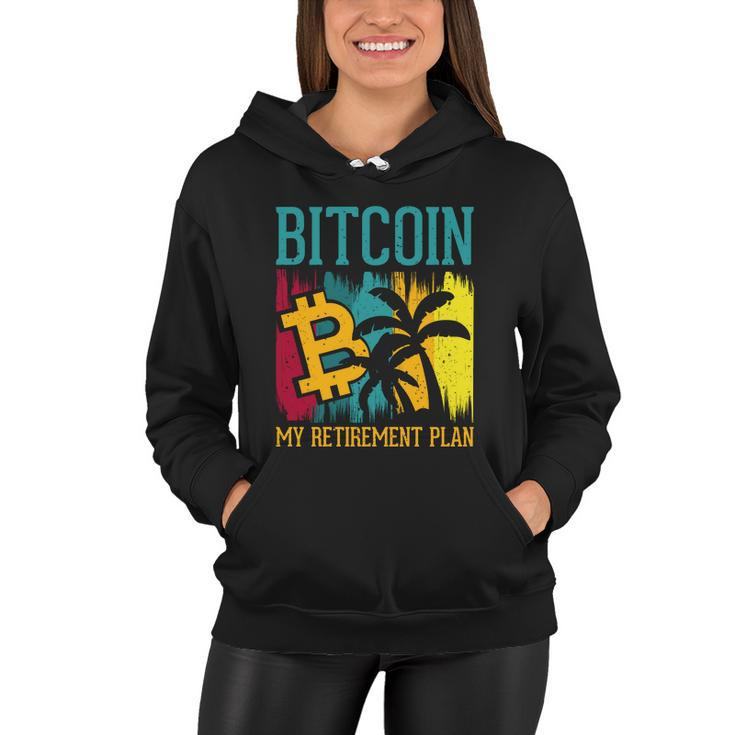 Bitcoin My Retirement Plan S V G Women Hoodie