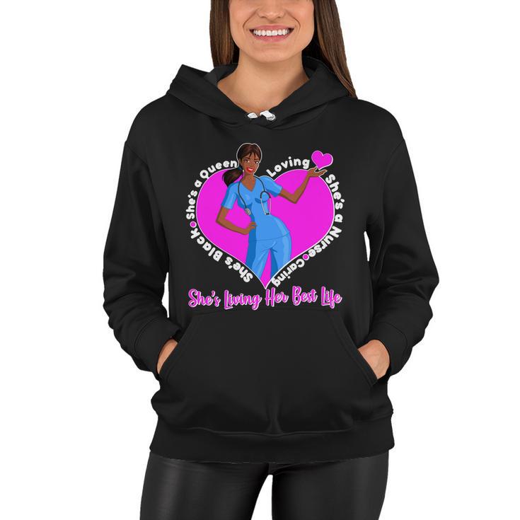 Black Nurse Living Her Best Life Tshirt Women Hoodie