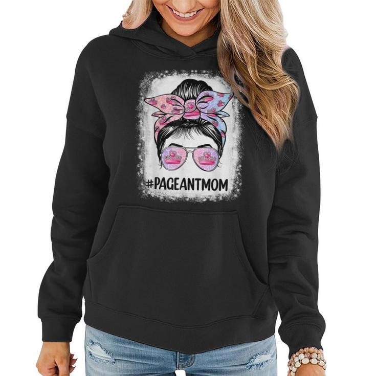 Bleached Pageant Mom Messy Bun Hair Happy Mothers Day  Women Hoodie Graphic Print Hooded Sweatshirt