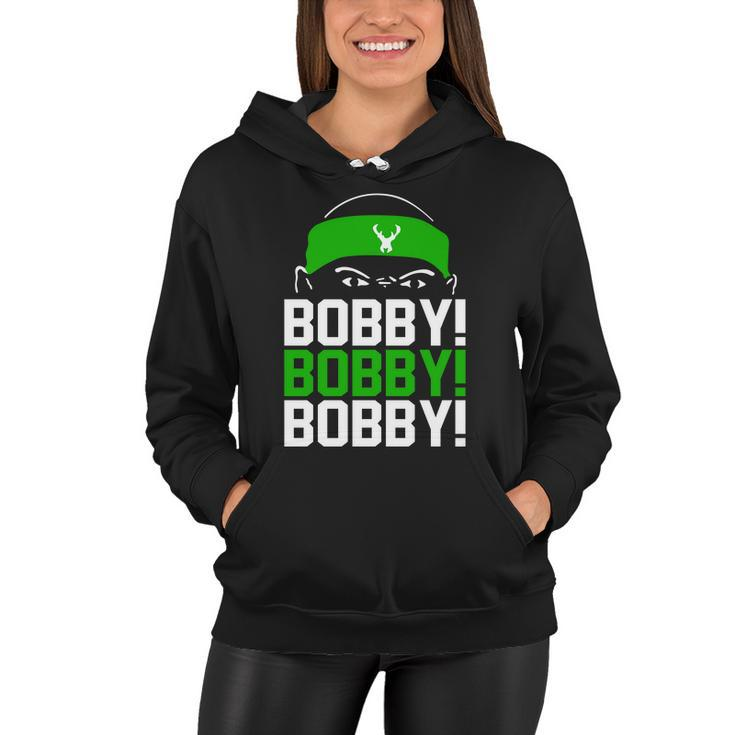 Bobby Bobby Bobby Milwaukee Basketball Bobby Portis Tshirt Women Hoodie