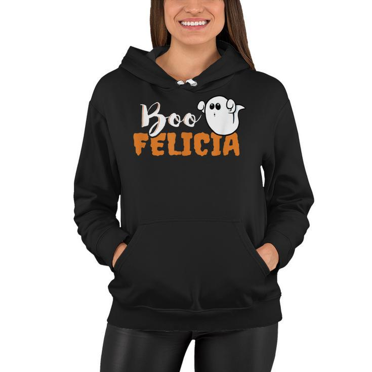 Boo Felicia- Halloween Trick Or Treat Funny Women Hoodie