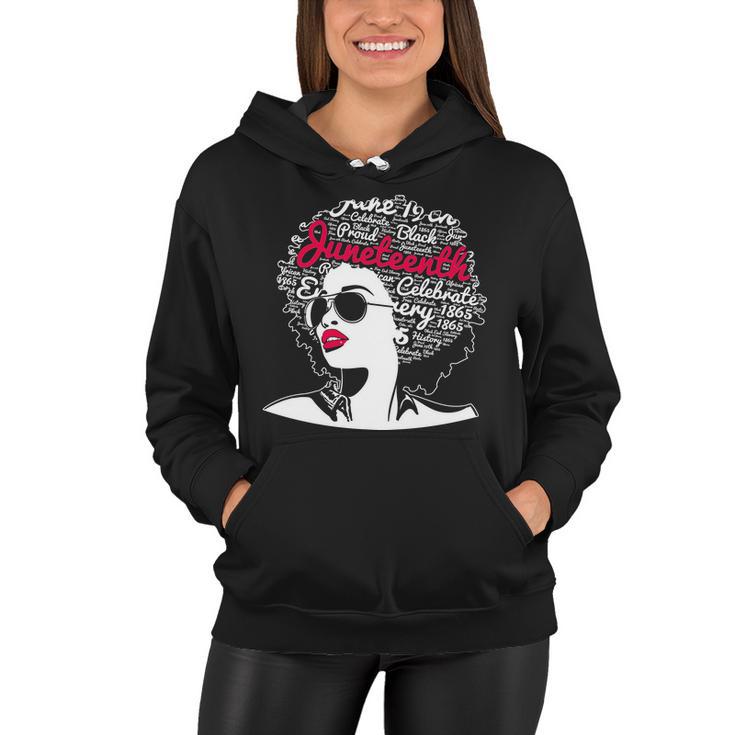 Celebrate Juneteenth June 19Th Black History Women Hoodie