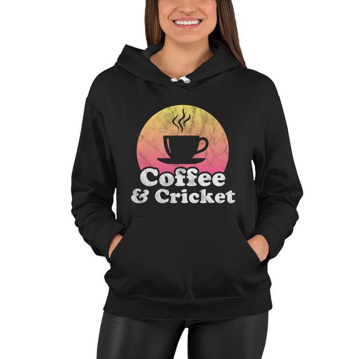 Coffee And Cricket Great Gift Women Hoodie