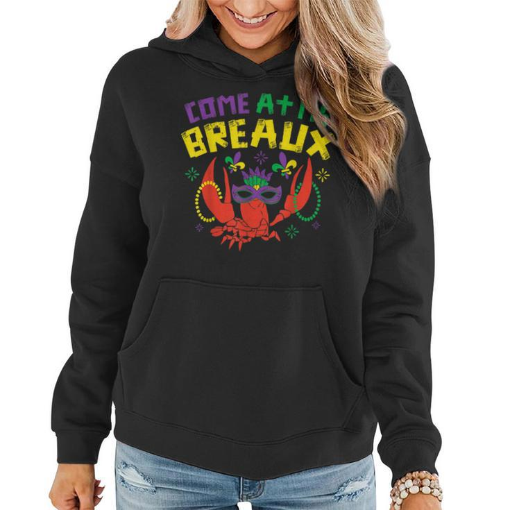 Come At Me Breaux Crawfish Beads Funny Mardi Gras Carnival  Women Hoodie Graphic Print Hooded Sweatshirt