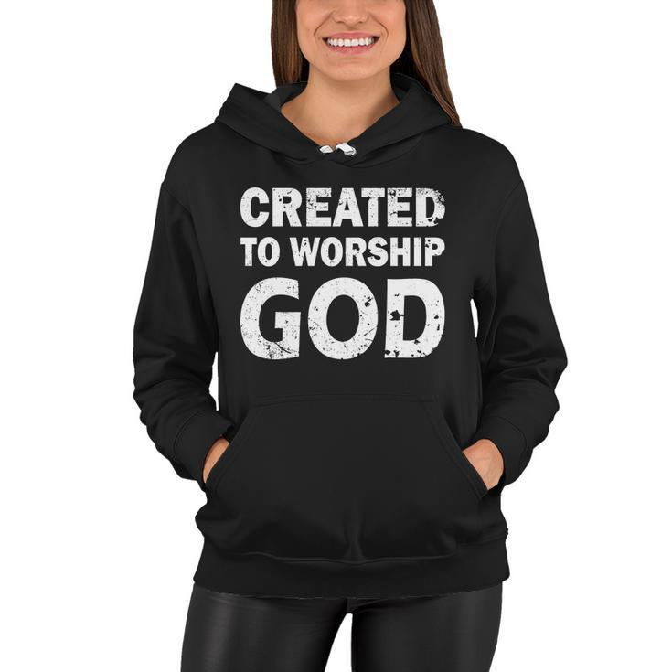 Created To Worship God Women Hoodie
