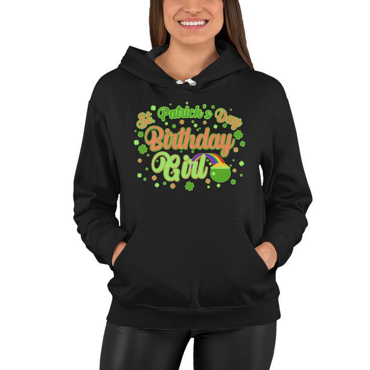 Cute St Patricks Day Birthday Girl Women Hoodie