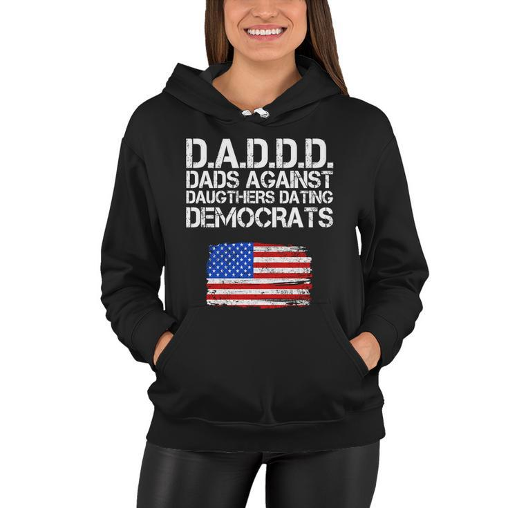 Daddd Dads Against Daughters Dating Democrats Tshirt Women Hoodie