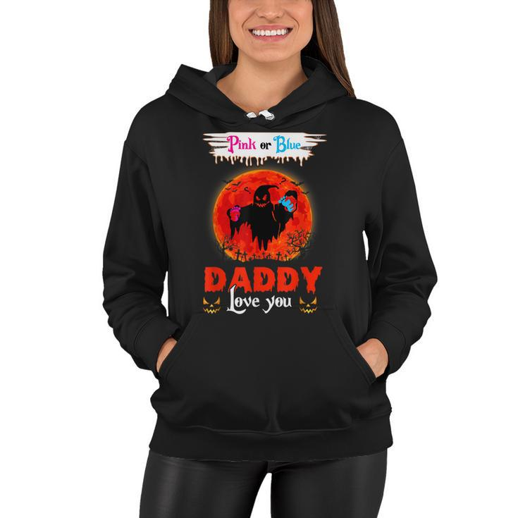 Daddy Pink Or Blue Gender Reveal Moon Witch Halloween Party  Women Hoodie