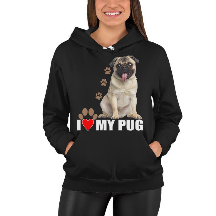 Dogs - I Love My Pug Women Hoodie