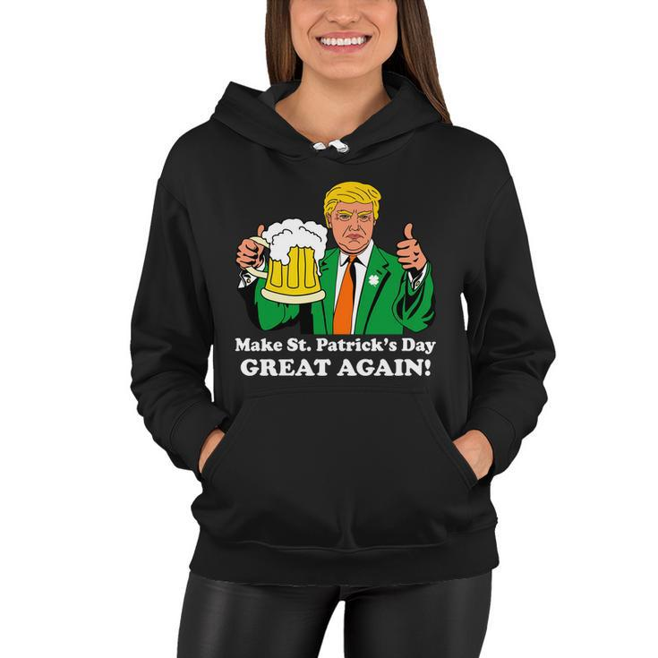 Donald Trump Make St Patricks Day Great Again Beer Drinking Women Hoodie